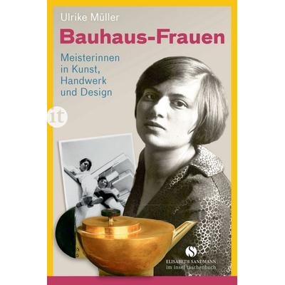 Bauhaus-Frauen, Taschenbuch von Ulrike Müller, Insel