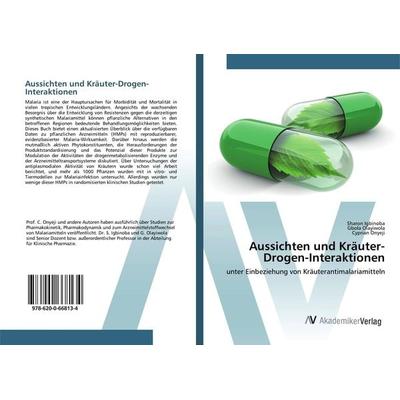 Aussichten und Kräuter-Drogen-Interaktionen, Taschenbuch von Sharon Igbinoba,Gbola Olayiwola,Cyprian Onyeji, AV Akademikerverlag, 978-620-0-66813-4