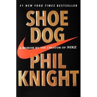 Shoe Dog, Gebundene Ausgabe von Phil Knight, Simon & Schuster Us, 978-1-5011-3591-0