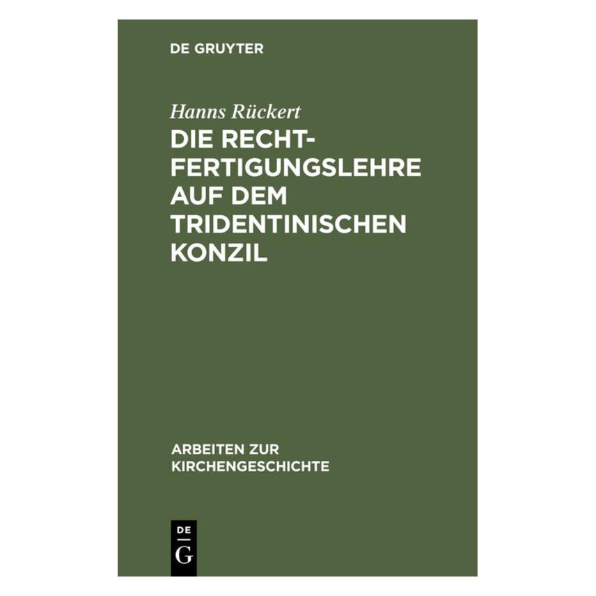 De Gruyter Rückert:Die Rechtfertigungslehre auf de (Deutsch, Hardcover, Hanns Rückert) (67776356)