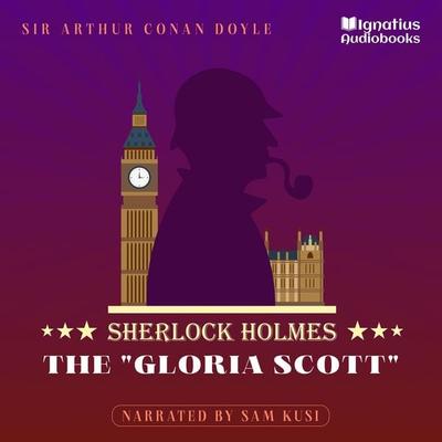The 'Gloria Scott' - Arthur Conan Doyle, Audio, 9783991624943