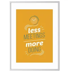 Paperflow Wandbild A3 »Less meetings more doing« Rahmen silbern silber, 30.5x42.7x0.9 cm