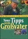 Kaspar Huche - Was Großvater noch wußte, Bd.2, Neue Tipps vom Großvater - Preis vom 09.10.2026 07:28:09 h