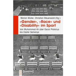 »Gender«, »Race« und »Disability« im Sport, Fachbücher von Marion Steuerwald Müller, Marion Müller