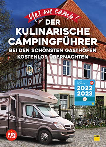 Gesa Noormann - Yes we camp! Der kulinarische Campingführer: Bei den schönsten Gasthöfen kostenlos übernachten - Preis vom 30.09.2026 09:01:18 h