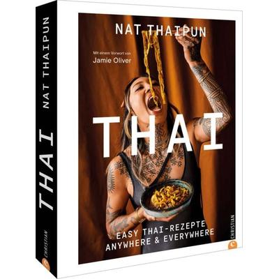 Thai, Gebundene Ausgabe von Nat Thaipun, Christian, 978-3-9895114-0-8