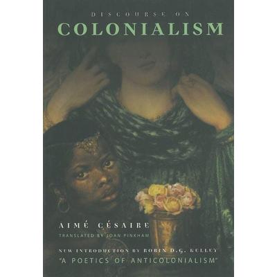 Discourse on Colonialism, Gebundene Ausgabe von Aimé Césaire, Monthly Review Press, 978-1-58367-024-8