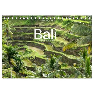 Bali - Momente einer Reise (Tischkalender 2027 DIN A5 quer), CALVENDO Monatskalender