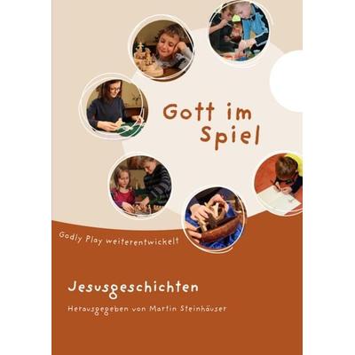 Gott im Spiel. Jesusgeschichten, Gebundene Ausgabe von , Don Bosco, 978-3-7698-2366-0