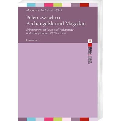 Polen zwischen Archangelsk und Magadan, Taschenbuch von , Harrassowitz, 978-3-447-12112-5