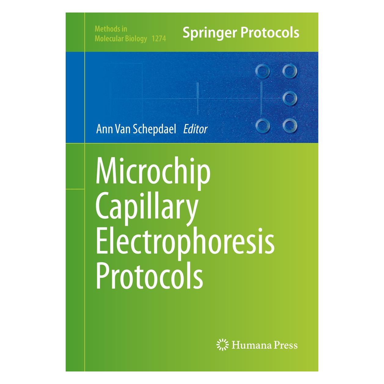 Springer Microchip Capillary Electrophoresis Protocols (9781493923526)