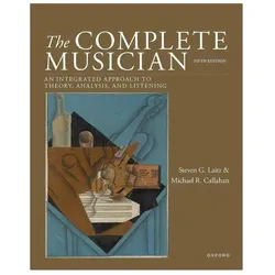 The Complete Musician, Sachbücher von Michael R. Callahan, Steven G. Laitz