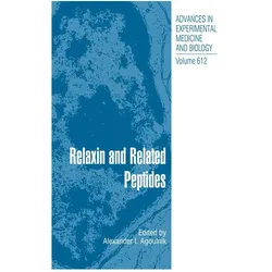 Relaxin and Related Peptides, Fachbücher von Alexander I. Agoulnik