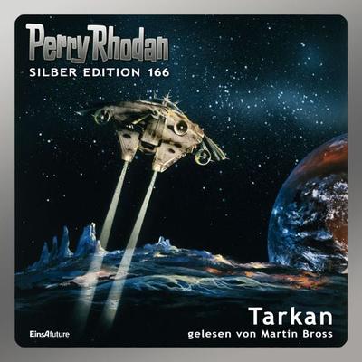 Perry Rhodan Silber Edition 166: Tarkan - Arndt Ellmer,Ernst Vlcek,Kurt Mahr,Peter Griese, Audio, 4099995657876