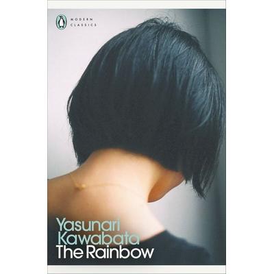 The Rainbow, Taschenbuch von Yasunari Kawabata, Penguin Books Ltd, 978-0-241-54229-3