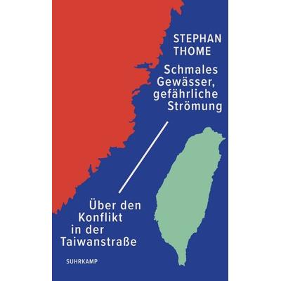 Schmales Gewässer, gefährliche Strömung, Taschenbuch von Stephan Thome, Suhrkamp, 978-3-518-47542-3
