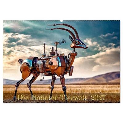 Die Roboter-Tierwelt (Wandkalender 2027 DIN A2 quer), CALVENDO Monatskalender