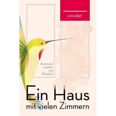 Ein Haus mit vielen Zimmern, Gebundene Ausgabe von Margaret Atwood,Tanja Blixen, Edition fünf, 978-3-942374-71-2