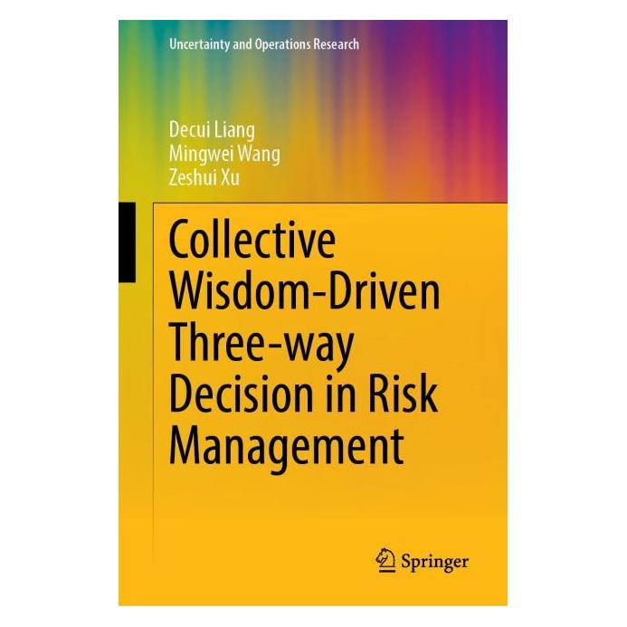 Springer Liang:Collective Wisdom-Driven Three-wa (Englisch, Hardcover, Decui Liang, Mingwei Wang, Zeshui Xu) (54796845)