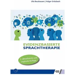 Evidenzbasierte Sprachtherapie, Fachbücher von Hanna Ehlert, Holger Grötzbach, Ulla Beushausen