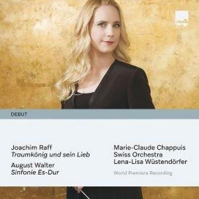 Traumkönig und sein Lieb - Chappuis,Wüstendorfer,Swiss Orchestra, CD