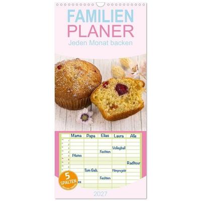 Familienplaner 2027 - Jeden Monat backen mit 5 Spalten (Wandkalender, 21 x 45 cm) CALVENDO
