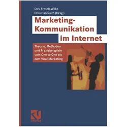 Marketing-Kommunikation im Internet, Fachbücher von Christian Raith, Dirk Frosch-Wilke