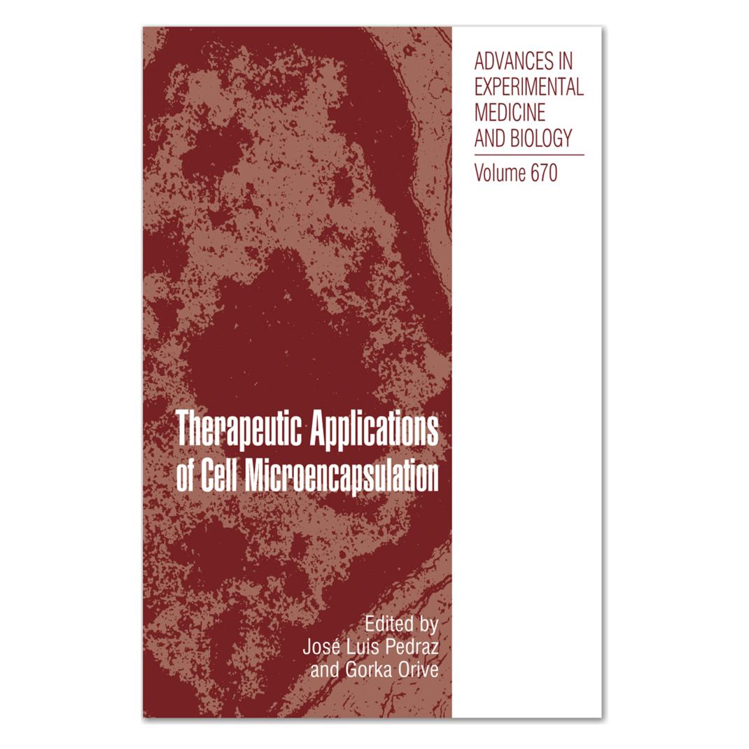 Springer Therapeutic Applications of Cell Microencapsulation (Englisch, Softcover, Gorka Orive, Jose Luis Pedraz, Jose Orive, Luis Pedraz) (55428429)