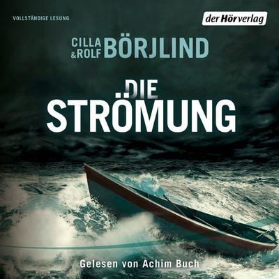 Die Strömung / Olivia Rönning & Tom Stilton Bd.3 - Rolf Börjlind,Cilla Börjlind, Audio, 9783844522006