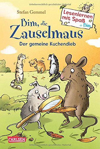 Stefan Gemmel - Bim, die Zauselmaus: Der gemeine Kuchendieb (Lesenlernen mit Spaß + Bim, Band 3) - Preis vom 05.10.2026 03:47:11 h