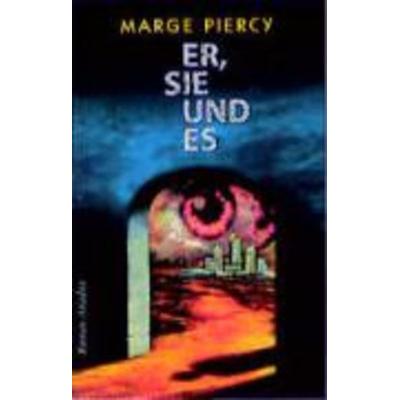 Er, Sie und Es, Taschenbuch von Marge Piercy, Argument, 978-3-88619-936-5