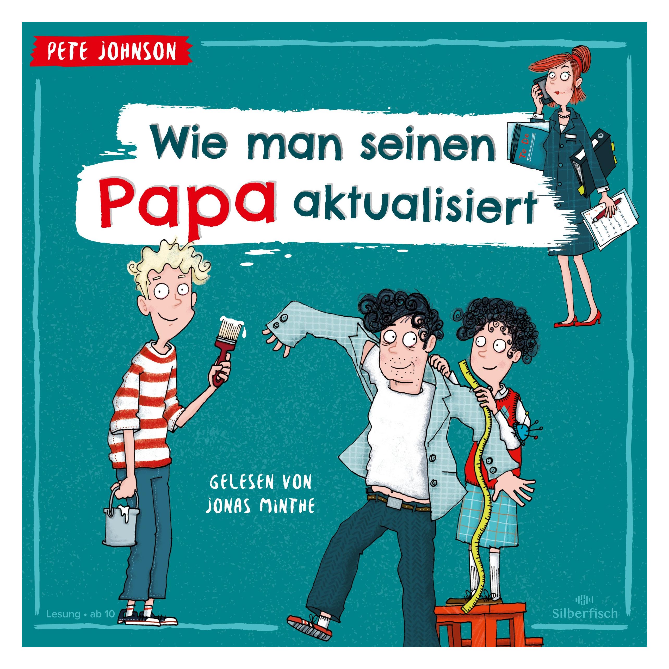 Hörbuch Hamburg Wie man seinen Papa aktualisiert (Christine Spindler, Jonas Minthe, Pete Johnson, Deutsch) (7456-0439-9)