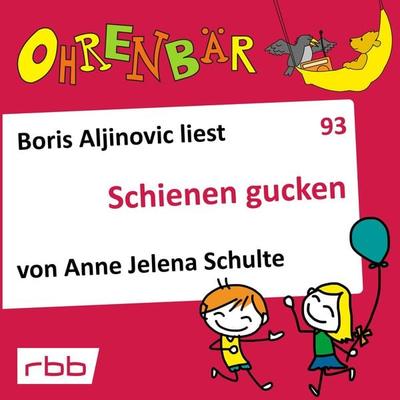 Schienen gucken - Anne Jelena Schulte, Audio, 4251703513281