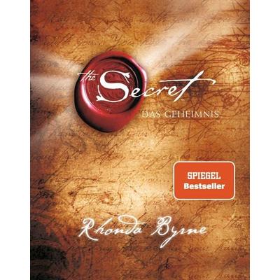 The Secret - Das Geheimnis., Gebundene Ausgabe von Rhonda Byrne, Arkana