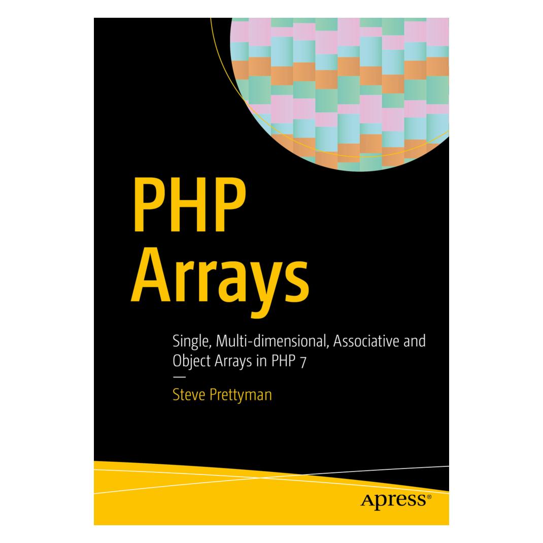 Springer PHP Arrays (Englisch, Softcover, Steve Prettyman) (55856622)