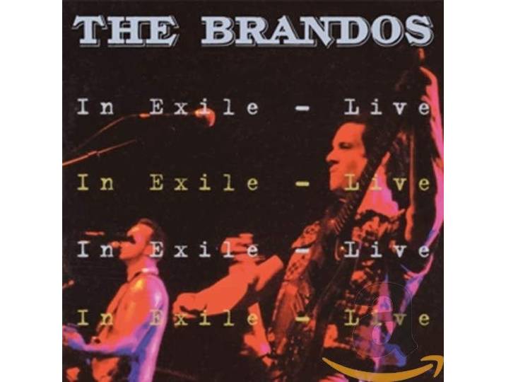 The Brandos - In Exile - Live