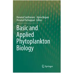 Basic and Applied Phytoplankton Biology, Fachbücher von Ajima Begum, Perumal Pachiappan