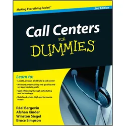 Call Centres For Dummies, Fachbücher von Afshan Kinder, Winston Siegel, Bruce Simpson, Real Bergevin