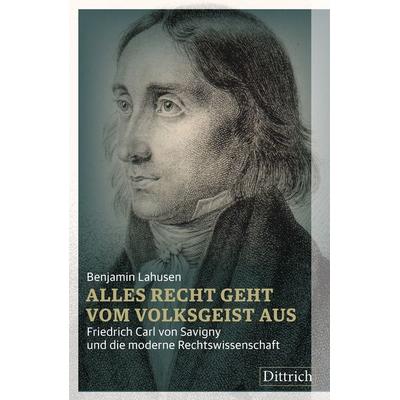 Alles Recht geht vom Volksgeist aus, Taschenbuch von Benjamin Lahusen, Dittrich Verlag ein Imprint der Velbrück GmbH Bücher und Medien,