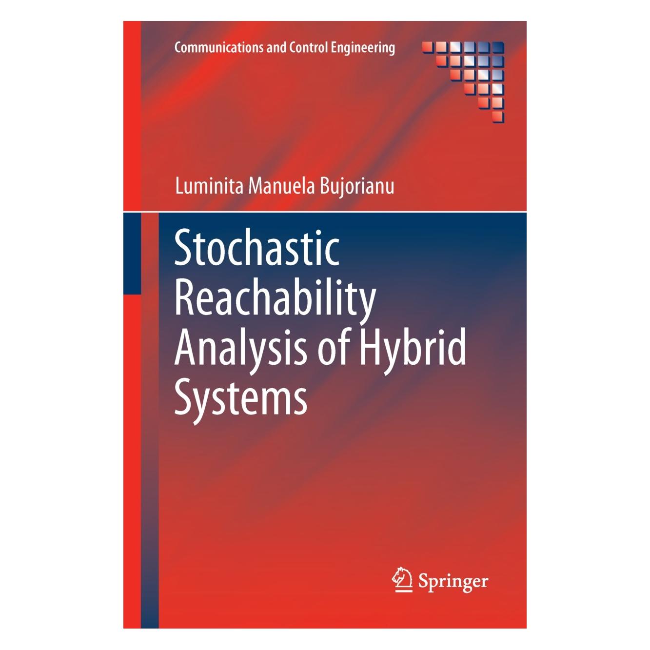 Springer Stochastic Reachability Analysis of Hybrid Systems (Englisch, Hardcover, Luminita M. Bujorianu, Luminita Manuela Bujorianu) (9781447127949)