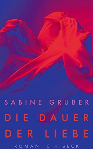 Sabine Gruber - Die Dauer der Liebe: Roman - Preis vom 11.10.2026 03:10:56 h