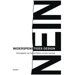 Widerspenstiges Design, Fachbücher von Peter Krieger, Ulli Lust, Stefan Heijnk, Andrea Kollnitz, Elke Gaugele, Kai Van Eikels, Rolf Nobel, Cesy Leonard, Kay Marlow, Charles Worthen, Robert Bramkamp, Constantin Alexander, Wilfried K÷pke