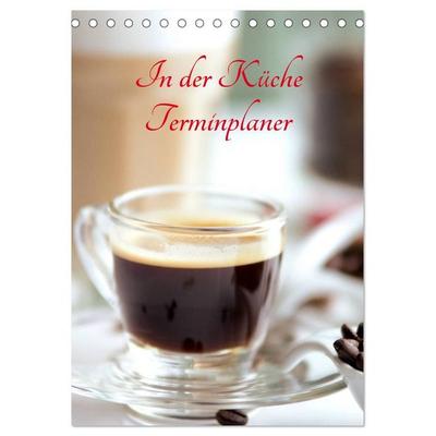 In der Küche Terminplaner (Tischkalender 2027 DIN A5 hoch), CALVENDO Monatskalender