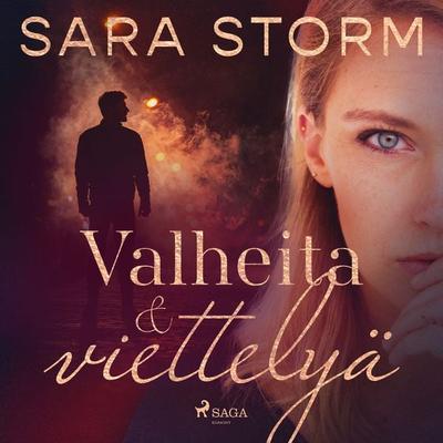 Valheita ja viettelyä - Sara Storm, Audio, 9788728415580