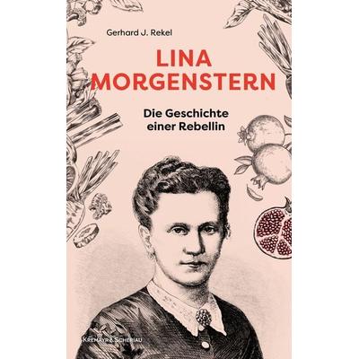 Lina Morgenstern, Gebundene Ausgabe von Gerhard J. Rekel, Kremayr & Scheriau, 978-3-218-01466-3
