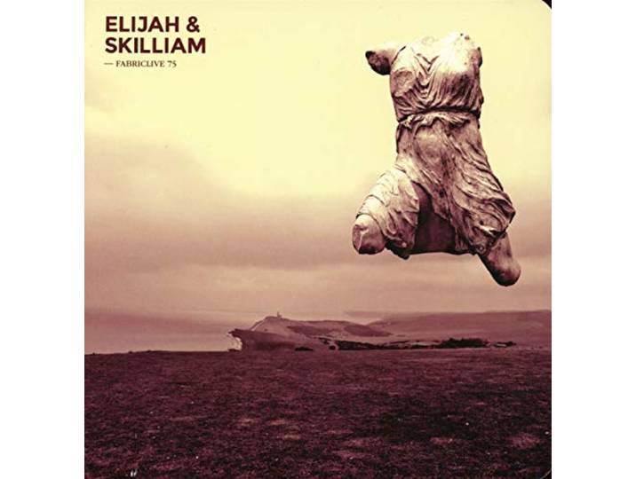Elijah & Skilliam - Fabriclive 75 Elijah & Skilliam