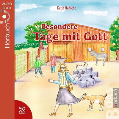 Besondere Tage mit Gott 2 - Katja Habicht, Audio, 4057664233974