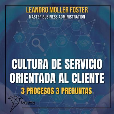 Cultura de servicio orientada al cliente - Leandro Moller Foster, Audio, 9791370129217