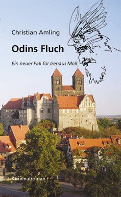 Christian Amling - Odins Fluch. Ein neuer Fall für Irenäus Moll: Kriminalroman - Preis vom 09.10.2026 07:28:09 h