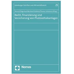 Recht, Finanzierung und Versicherung von Photovoltaikanlagen, Fachbücher von Heinrich Degenhart, Thomas Schomerus, Bernhard Hohlbein